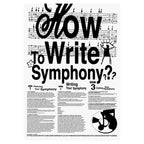 ‘HOW TO WRITE A SYMPHONY?’ Poster