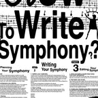 ‘HOW TO WRITE A SYMPHONY?’ Poster